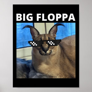 Big Floppa Meme Katze  Poster