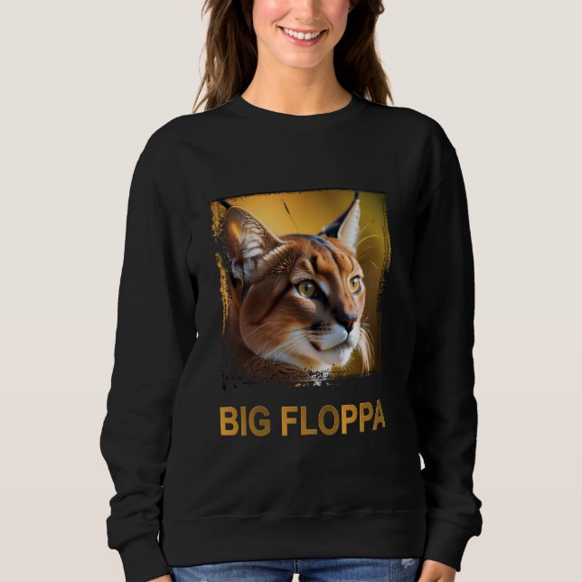 Big Floppa Meme Niedlich Caracal Cat Sweatshirt (Vorderseite)