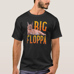 Big Floppa Meme Niedlich Caracal Cat T-Shirt