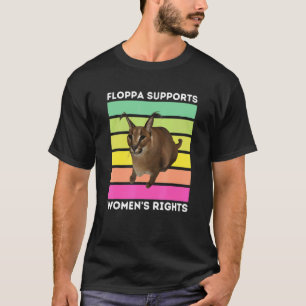 Big Floppa unterstützt Frauenrechte Caracal Meme C T-Shirt