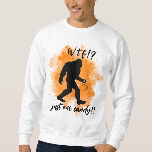 Big Foot Trick oder Treat Candy Surprise Halloween Sweatshirt (Vorderseite)