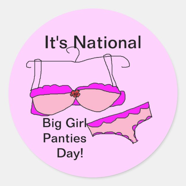 Big Girl Panties DAY Stickers (Vorderseite)