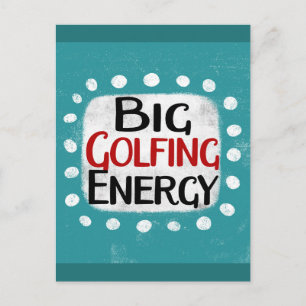 Big Golfing Energy Postcard Postkarte