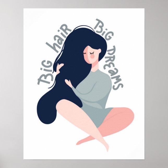 Big Hair Big Dreams Poster (Vorne)