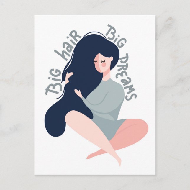Big Hair Big Dreams Postkarte (Vorderseite)