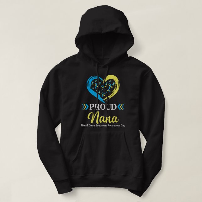 Big Heart Proud Nana Grandma World Down Syndrom A Hoodie (Design vorne)