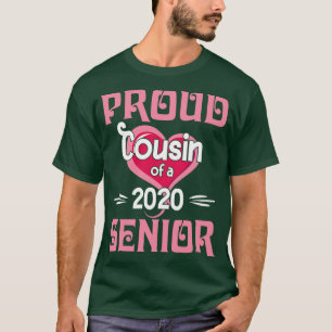 Big Heart Stolz Cousin eines 2020 Senior letzten T T-Shirt