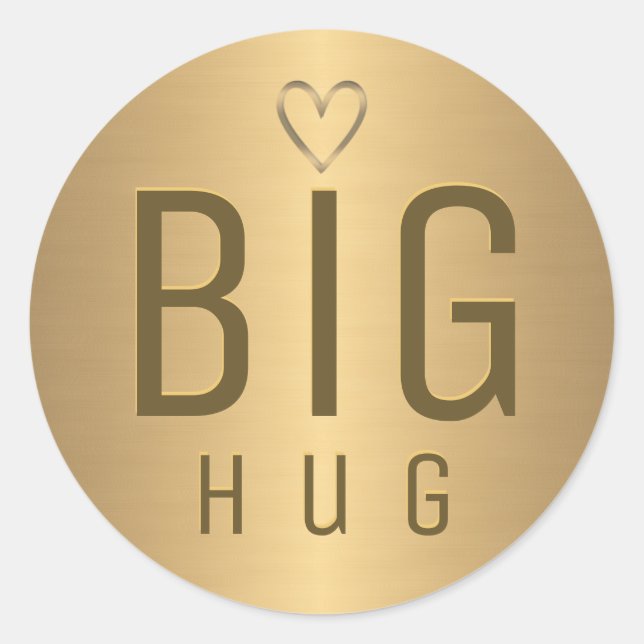 BIG HUG mit metallischem Goldenherz mit Goldgradie Runder Aufkleber (Vorderseite)