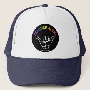 Big Island - Aloha Shaka praktizieren (Hang locker Truckerkappe