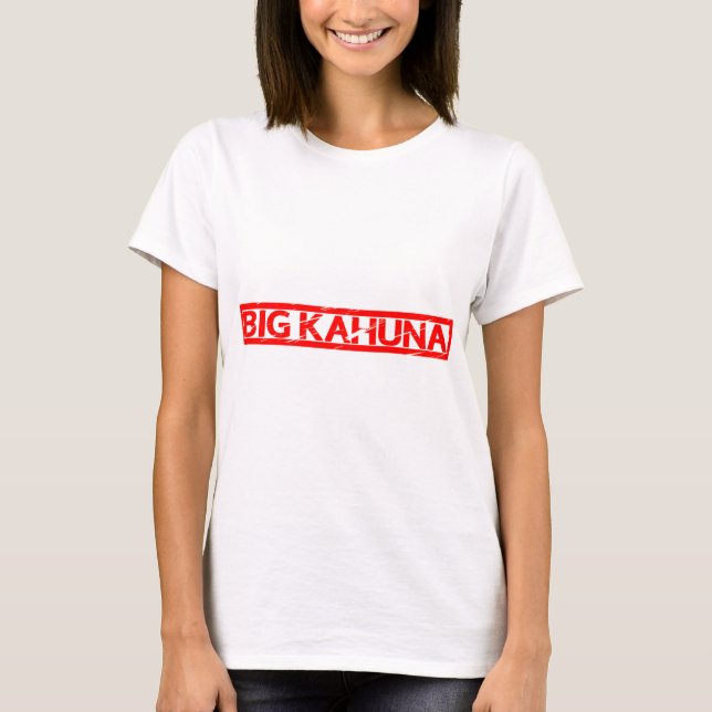 Big Kahuna Briefmarke T-Shirt (Vorderseite)