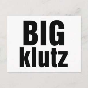 Big Klutz Postkarte