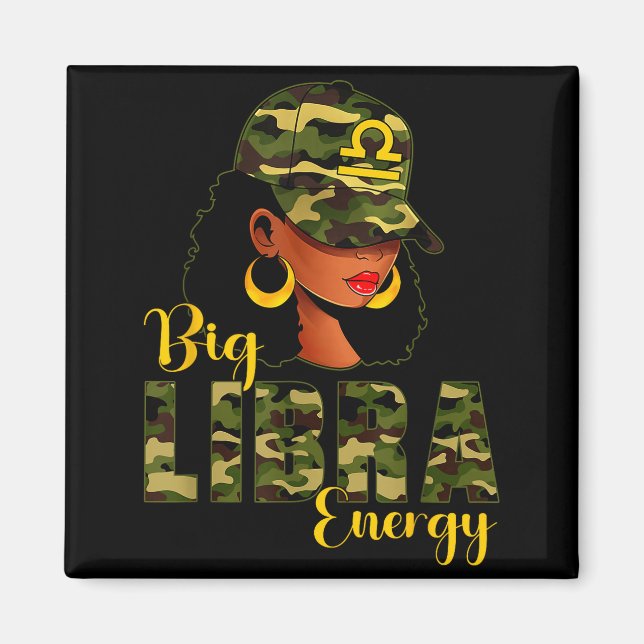 Big Libra Energy Camouflage Black Woman Cap Zodiac Magnet (Vorne)