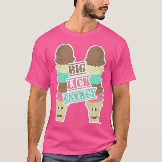 Big Lick Energy Ice Cone Slogan T-Shirt