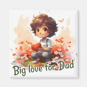 Big love for Dad Magnet