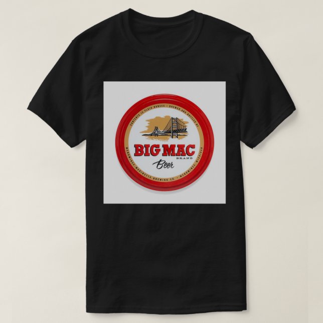 Big Mac Bier T T-Shirt (Design vorne)