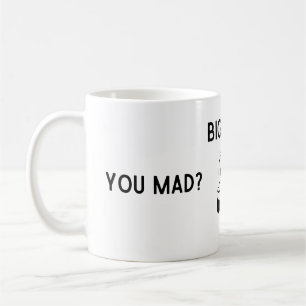 Big Mad Tasse