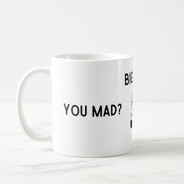 Big Mad Tasse (Links)