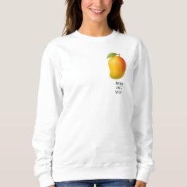 Big Mango, Sweet Fruit and Name Sweatshirt