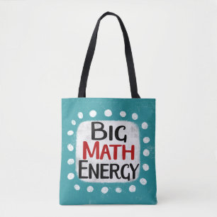 Big Mathe Energy Tote Bag