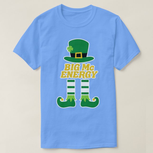 Big Mc Energy Irish Nachname St Patricks Day 1 T-Shirt (Design vorne)