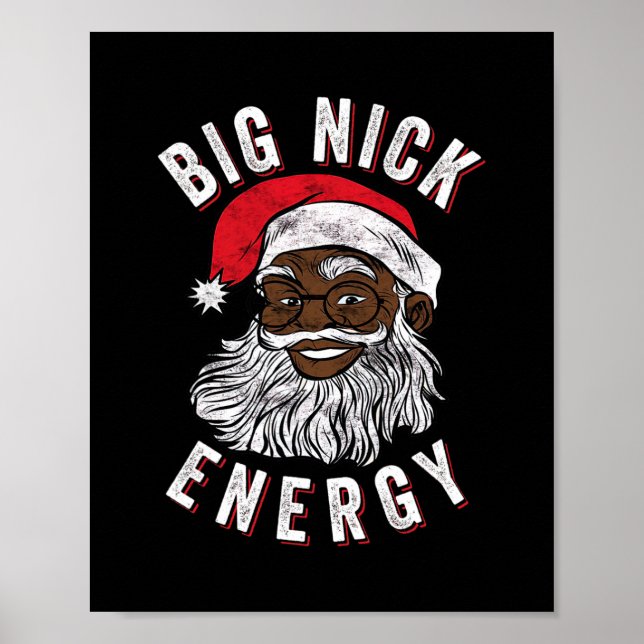 Big Nick Energy African American Santa Black Poster (Vorne)