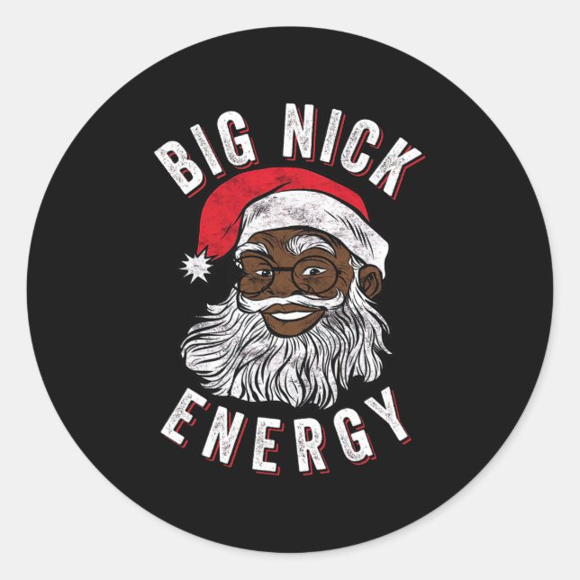 Big Nick Energy African American Santa Black Runder Aufkleber (Vorderseite)