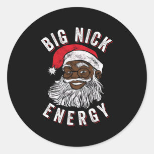 Big Nick Energy African American Santa Black Runder Aufkleber