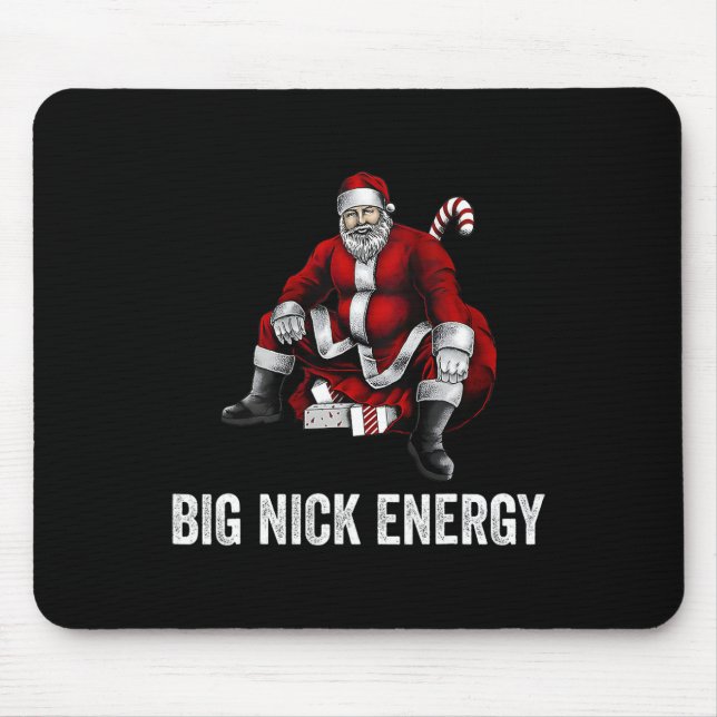 Big Nick Energy Fun Weihnachten 3 Mousepad (Vorne)