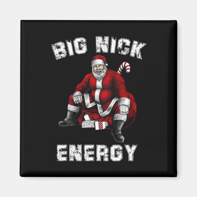 Big Nick Energy Fun Weihnachten Magnet (Vorne)