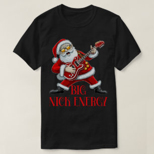 Big Nick Energy Funny Christmas Weihnachts-Gitarri T-Shirt