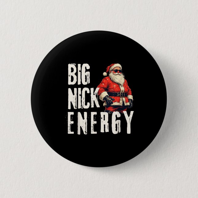 Big Nick Energy Funny Santa Christmas  Button (Vorderseite)