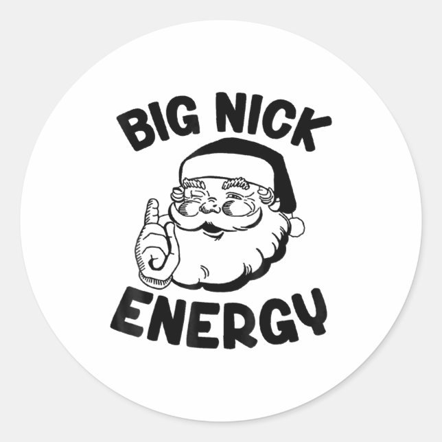 Big Nick Energy Funny Santa Christmas  Runder Aufkleber (Vorderseite)