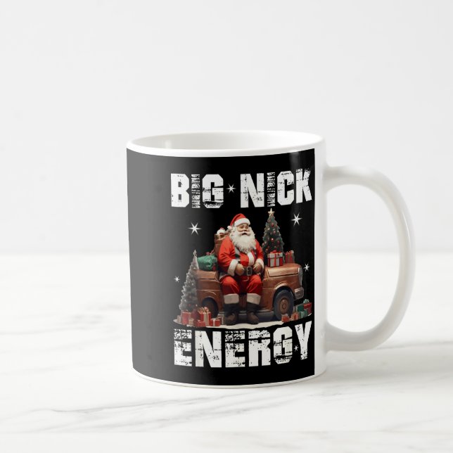 Big Nick Energy Funny Santa Christmas Shirts And  Kaffeetasse (Rechts)
