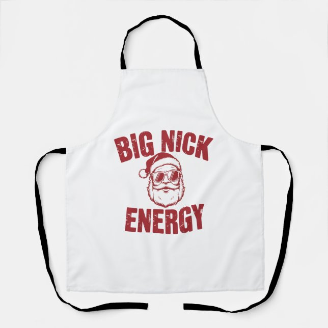 Big Nick Energy Funny Santa Rude Weihnachts-Joke Schürze (Vorderseite)