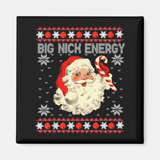 Big Nick Energy Funny Santa Ugly Christmas Sweater Magnet (Vorne)