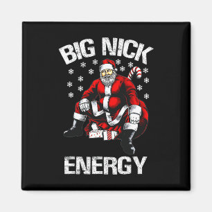 Big Nick Energy Funny Weihnachten 1 Magnet
