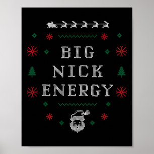 Big Nick Energy Funny Xmas Weihnachtsfeiertag Männ Poster