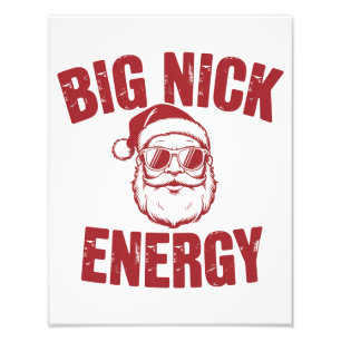 Big Nick Energy Lustiger Santa Unverschämter Weihn Fotodruck