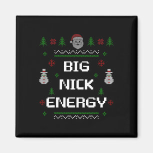 Big Nick Energy Meme Funny Xmas Weihnachtsfeiertag Magnet