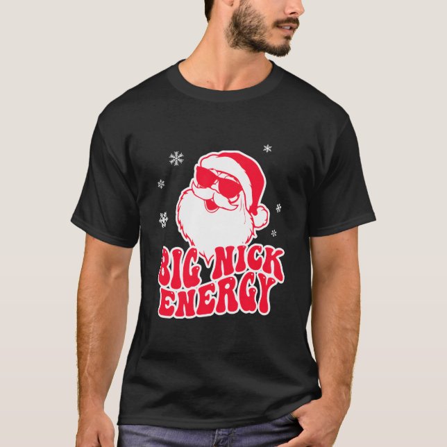 Big Nick Energy Reindeer T-Shirt (Vorderseite)
