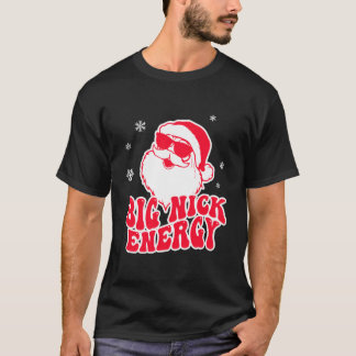 Big Nick Energy Rentier T-Shirt