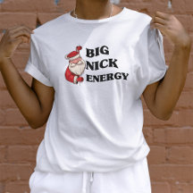 Big Nick Energy Weihnachtsmann Weihnachten Weihnac