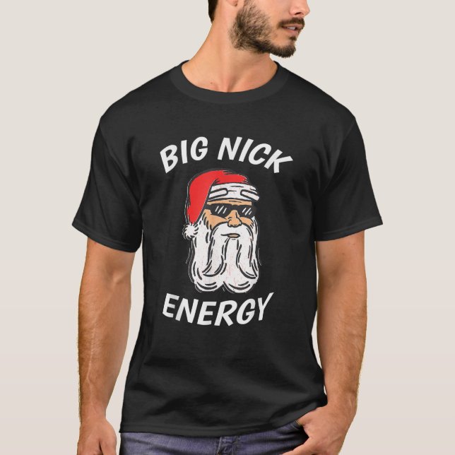 Big Nick Energy Weihnachtsmesse für Männer T-Shirt (Vorderseite)