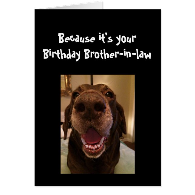 Big Nose Dog Funny BirthdaySchwager-Hund (Vorne)