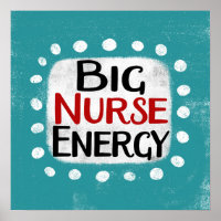 Big Nurie Energy Poster Wall Art