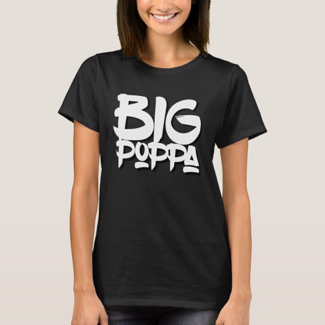 Big Poppa Hip-Hop-Graffiti T-Shirt (Vorderseite)
