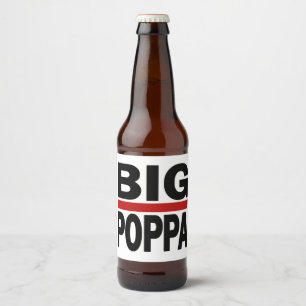Big Poppa Hip Hop Vater Fathers Day Geschenk Bierflaschenetikett