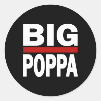 Big Poppa Hip Hop Vater Vathers Day Runder Aufkleber