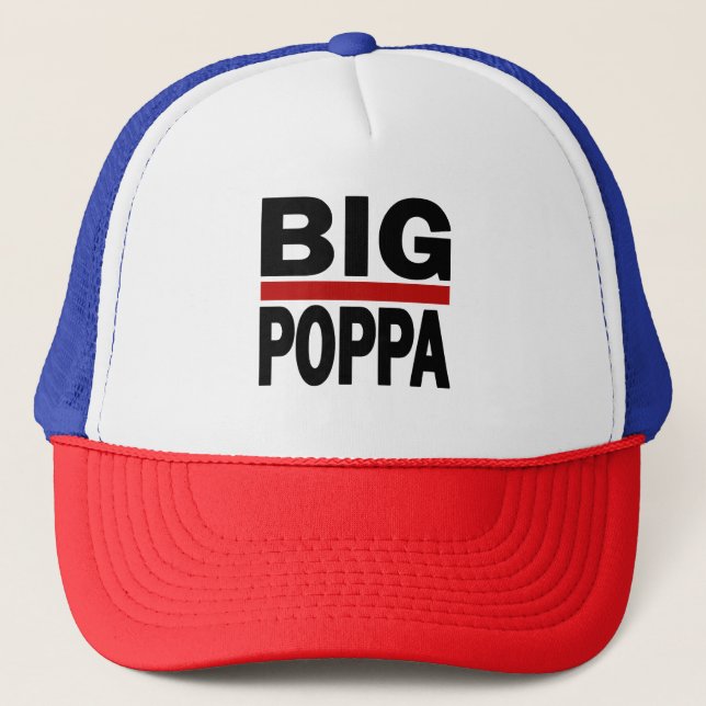 Big Poppa Hip Hop Vater Vathers Day Truckerkappe (Vorderseite)