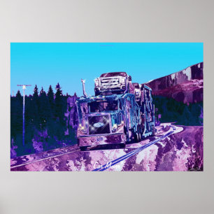 Big Rig Car Transporter Truck Driver Art Poster